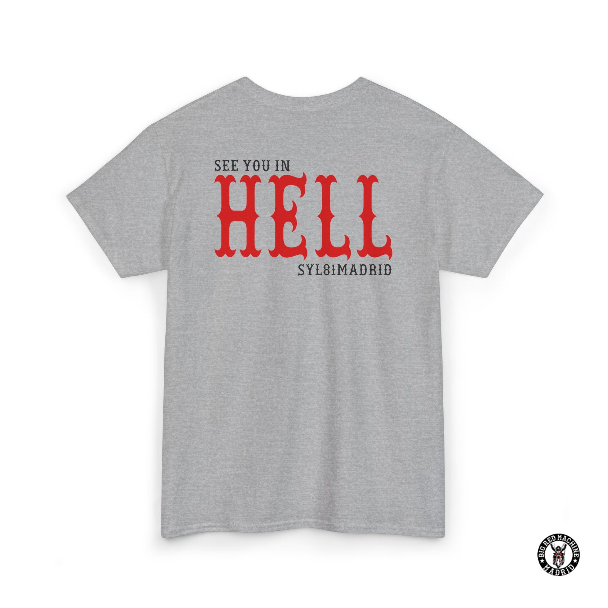 Grey Back Support 81 T-Shirt See You In Hell - Red And Black Graphic Design Tee