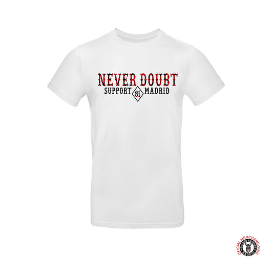 Never Doubt Camiseta Blanco Support 81 - T-Shirt Moteras De Hombre Front