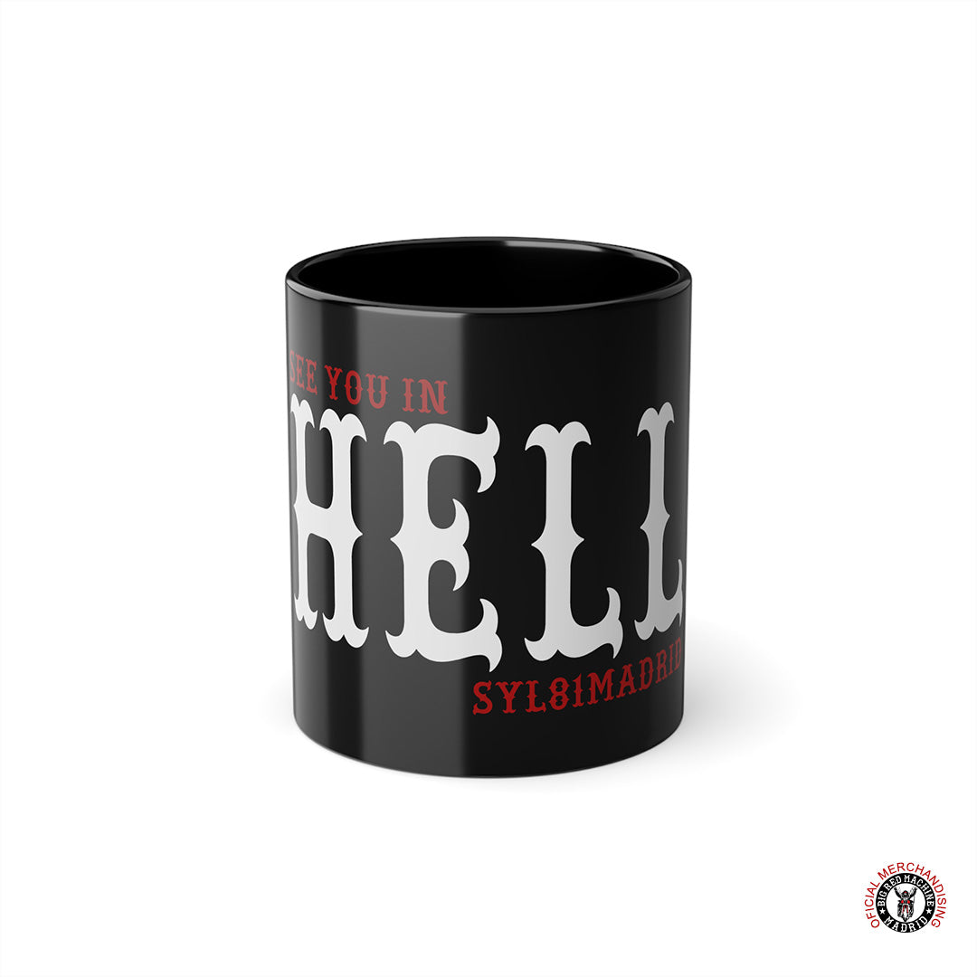 Taza Support 81 See You In Hell - Nos vemos en el infierno