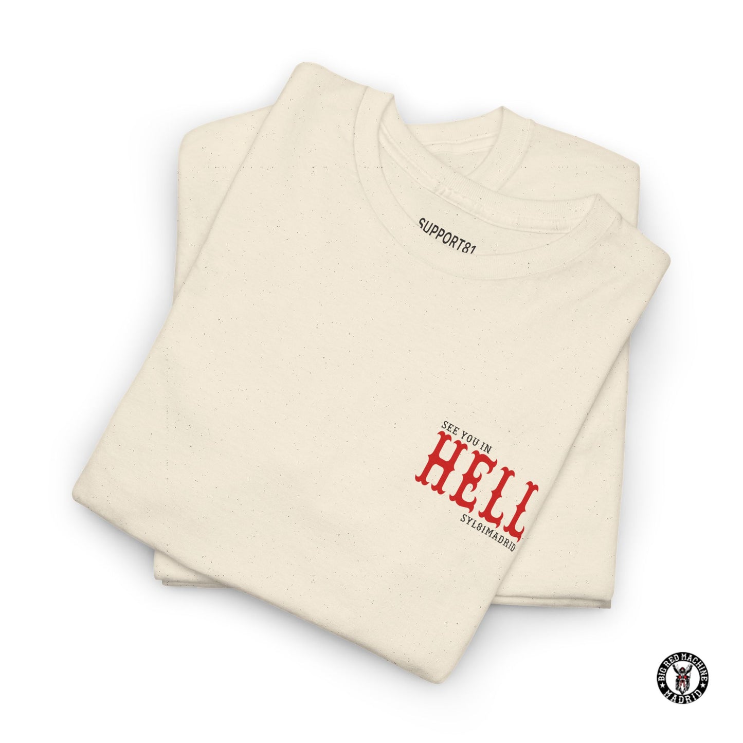 Natural Folded Support 81 T-Shirt See You In Hell - Red And Black Graphic Design Tee