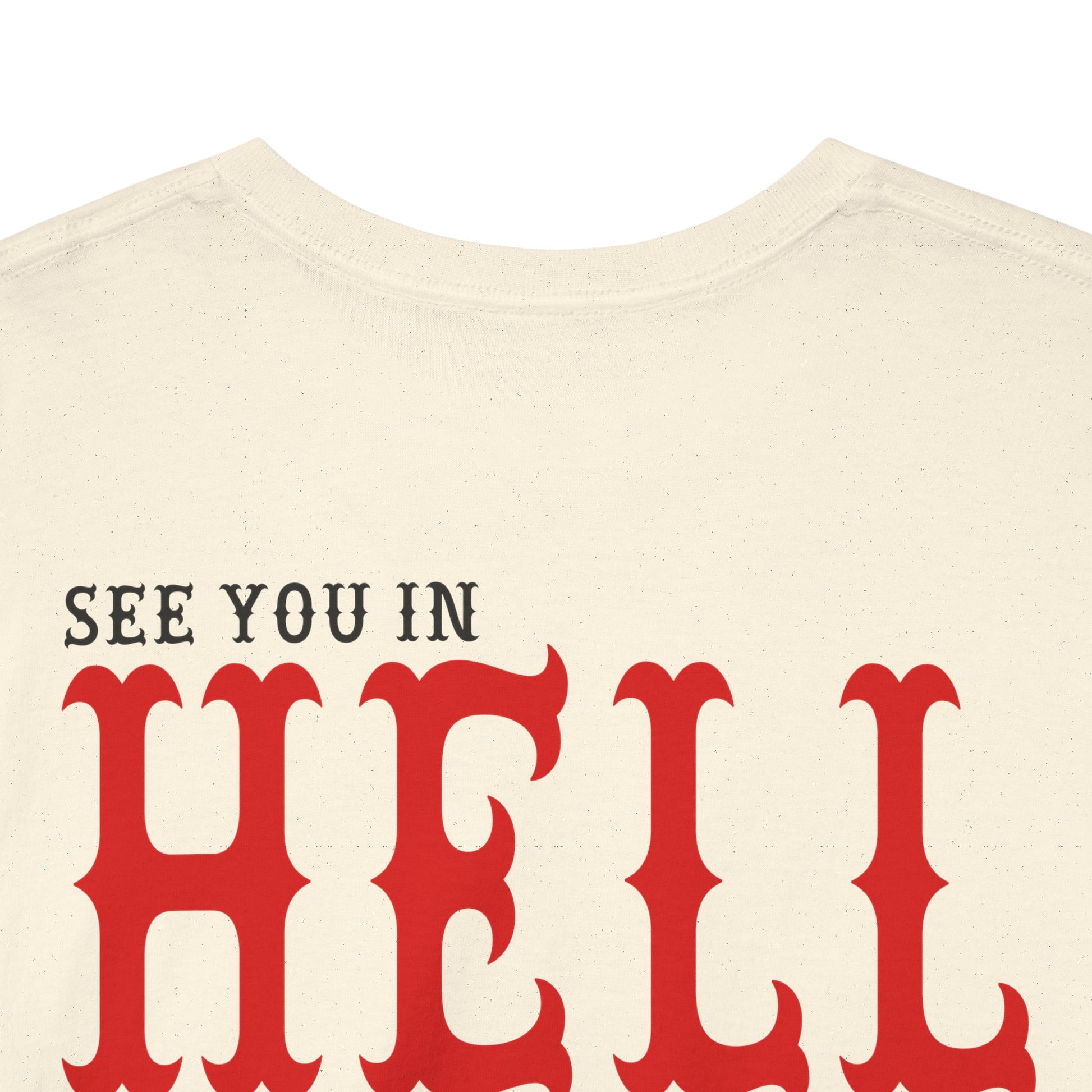 Natural Collar View Support 81 T-Shirt See You In Hell - Red And Black Graphic Design Tee
