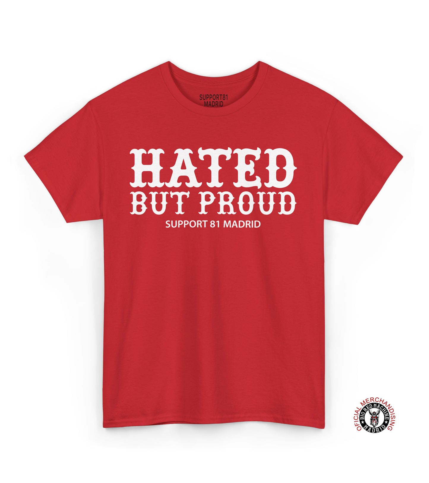 T-Shirt Support 81 Hated But Proud Red And White MC Motorcycle Shirt Madrid