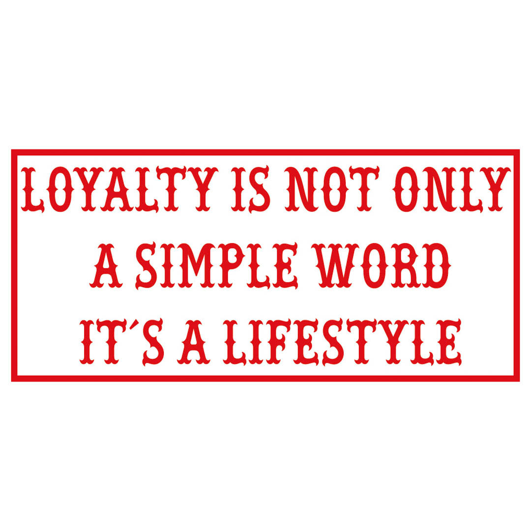 "LOYALTY - LIFESTYLE" Sticker